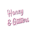 Honey and Glitters