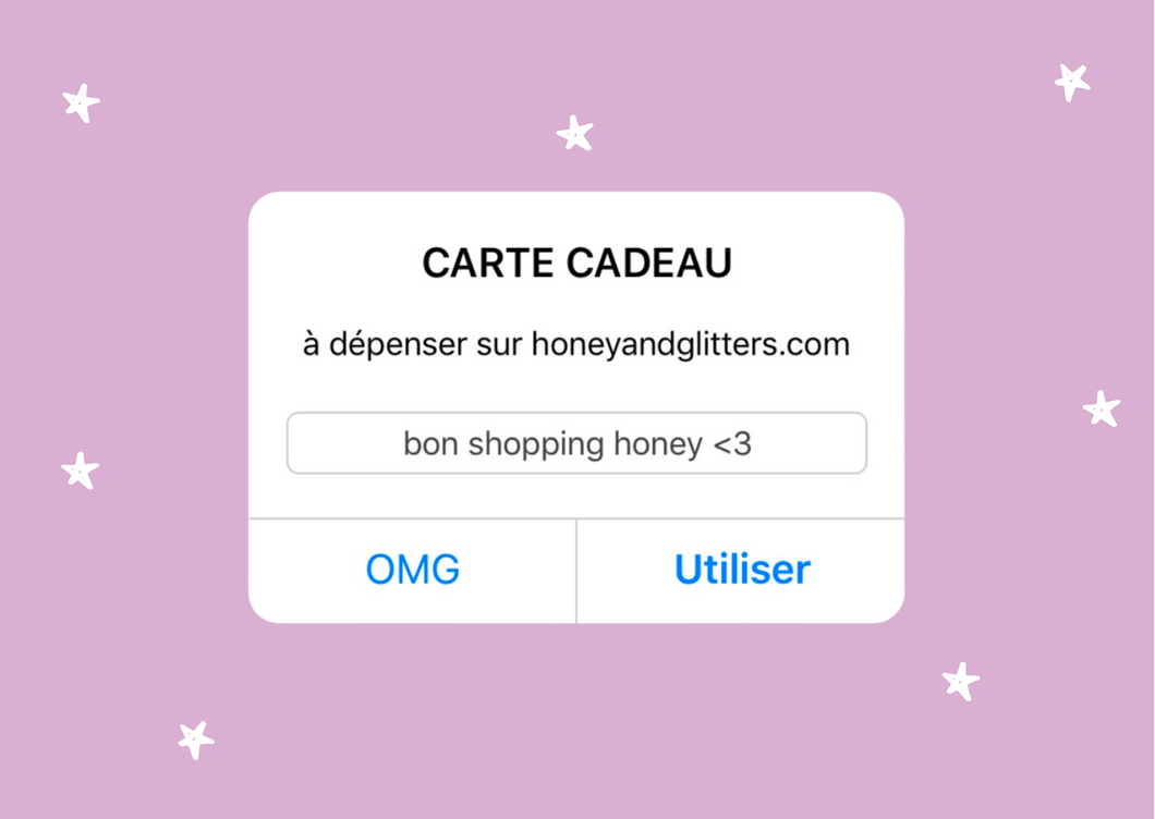 Carte-cadeau Honey & Glitters