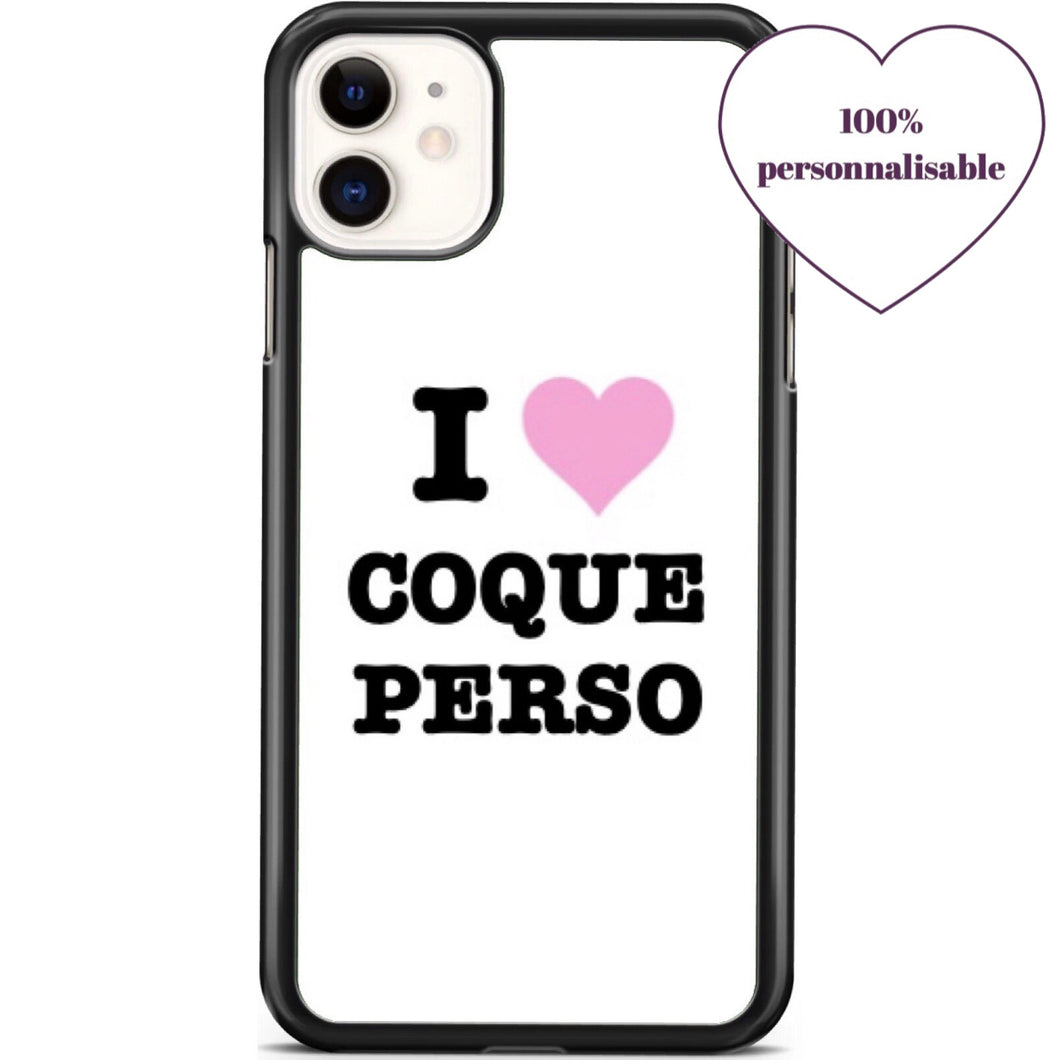 I ♡ Coque personnalisable